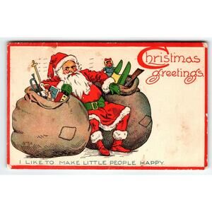 Santa Claus Christmas Postcard Make The Little People Happy Toy Sacks Gibson